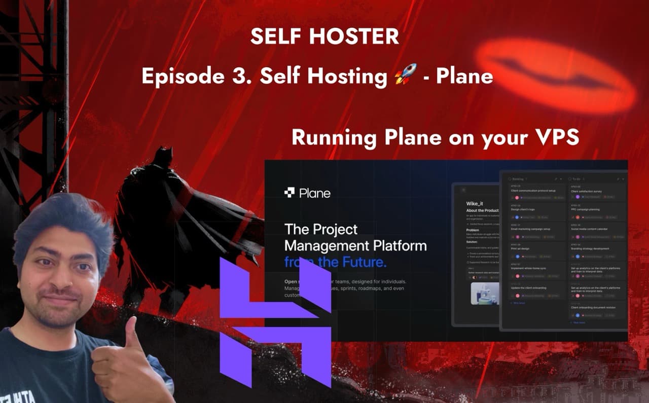SelfHoster Part 4 - Self Hosting Plane on VPS Server Guide - Sujay ...